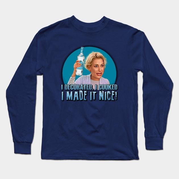 Real Housewives - Dorinda Long Sleeve T-Shirt by Zbornak Designs